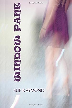 Seller image for Window Pane by Raymond, Sue [Paperback ] for sale by booksXpress
