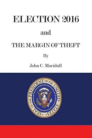 Seller image for Election 2016 and the Margin of Theft [Soft Cover ] for sale by booksXpress