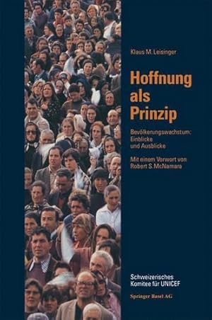 Seller image for Hoffnung als Prinzip: Bevölkerungwachstum: Einblicke und Ausblicke (German Edition) by LEISINGER [Paperback ] for sale by booksXpress