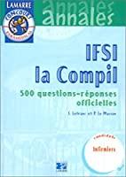 Image du vendeur pour Ifsi La Compil : 500 Questions-rponses Officielles mis en vente par RECYCLIVRE