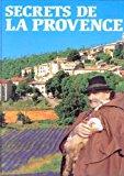 Seller image for Secrets De La Provence for sale by RECYCLIVRE