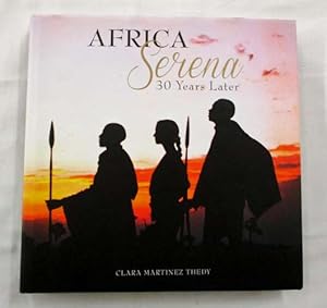 Seller image for Africa Serena 30 Years Later for sale by Adelaide Booksellers
