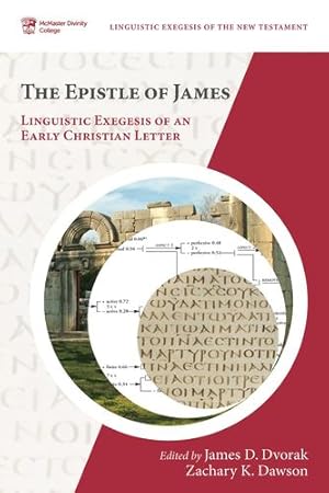 Seller image for The Epistle of James (McMaster Linguistic Exegesis of the New Testament) [Hardcover ] for sale by booksXpress