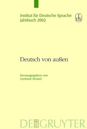 Immagine del venditore per Deutsch Von Aussen (Jahrbuch Des Instituts Fuer Deutsche Sprache) (German Edition) [Hardcover ] venduto da booksXpress
