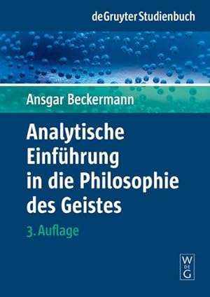 Seller image for Analytische Einf¼hrung in die Philosophie des Geistes (de Gruyter Studienbuch) (German Edition) by Beckermann, Ansgar [Paperback ] for sale by booksXpress