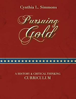 Immagine del venditore per Pursuing Gold: A Historical & Critical Thinking Curriculum [Soft Cover ] venduto da booksXpress