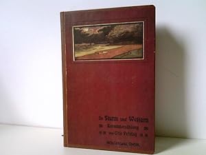 In Sturm und Wettern. Kolonialerzählung. Mit 12 Vollbildern und zahlreichen in den Text gedruckte...