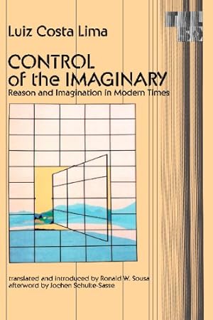 Seller image for Control of the Imaginary: Reason and Imagination in Modern Times (Theory and History of Literature) by Costa Lima, Luiz, Schulte-Sasse, Jochen [Paperback ] for sale by booksXpress