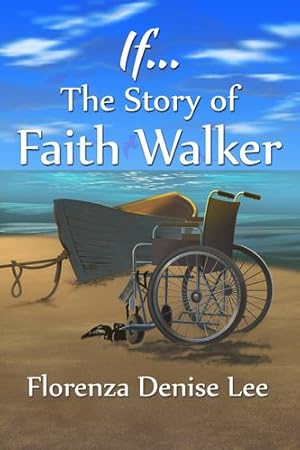 Image du vendeur pour If.The Story of Faith Walker [Hardcover ] mis en vente par booksXpress