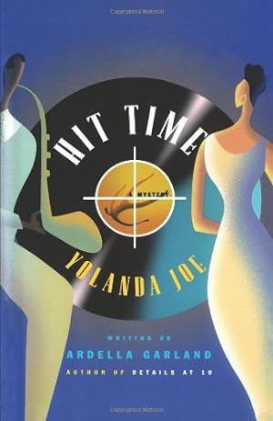 Seller image for Hit Time: A Mystery by Garland, Ardella, Joe, Yolanda [Paperback ] for sale by booksXpress