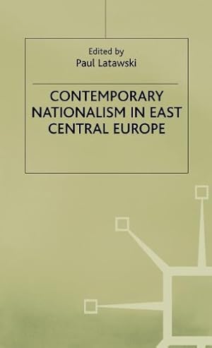 Seller image for Contemporary Nationalism in East Central Europe by Sullivan, Gavin [Hardcover ] for sale by booksXpress