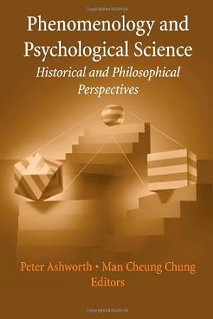 Seller image for Phenomenology and Psychological Science: Historical and Philosophical Perspectives (History and Philosophy of Psychology) [Paperback ] for sale by booksXpress
