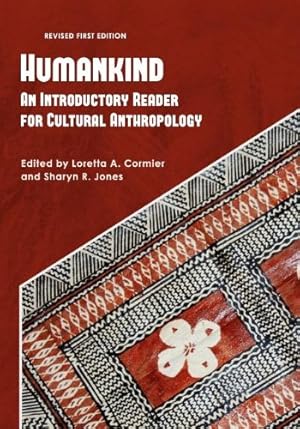 Bild des Verkufers fr Humankind: An Introductory Reader for Cultural Anthropology [Soft Cover ] zum Verkauf von booksXpress