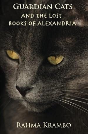 Seller image for Guardian Cats and the Lost Books of Alexandria by Krambo, Rahma [Paperback ] for sale by booksXpress