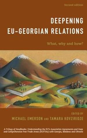 Immagine del venditore per Deepening EU-Georgian Relations by Emerson, Michael [Paperback ] venduto da booksXpress