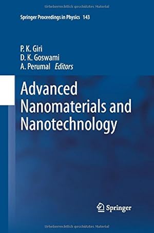 Seller image for Advanced Nanomaterials and Nanotechnology: Proceedings of the 2nd International Conference on Advanced Nanomaterials and Nanotechnology, Dec 8-10, . India (Springer Proceedings in Physics) [Paperback ] for sale by booksXpress