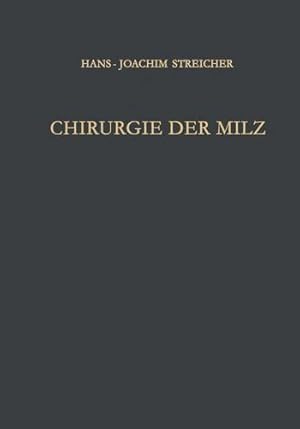 Seller image for Chirurgie der Milz (German Edition) by Streicher, Hans J. [Paperback ] for sale by booksXpress