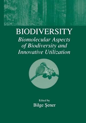 Imagen del vendedor de Biodiversity: Biomolecular Aspects of Biodiversity and Innovative Utilization [Paperback ] a la venta por booksXpress