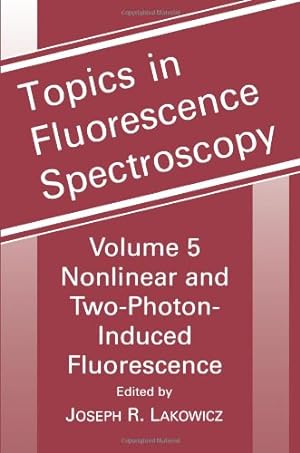 Seller image for Topics in Fluorescence Spectroscopy: Nonlinear and Two-Photon-Induced Fluorescence (Volume 5) [Paperback ] for sale by booksXpress