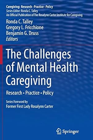 Bild des Verkufers fr The Challenges of Mental Health Caregiving: Research Practice Policy [Paperback ] zum Verkauf von booksXpress