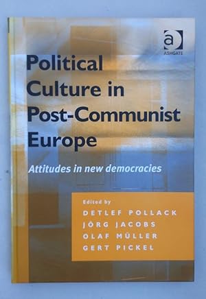 Bild des Verkufers fr Political Culture in Post-Communist Europe: Attitudes in New Democracies. zum Verkauf von Wissenschaftl. Antiquariat Th. Haker e.K