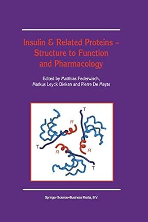 Bild des Verkufers fr Insulin & Related Proteins Structure to Function and Pharmacology [Paperback ] zum Verkauf von booksXpress