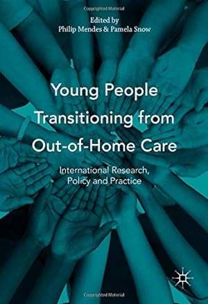 Seller image for Young People Transitioning from Out-of-Home Care: International Research, Policy and Practice [Hardcover ] for sale by booksXpress