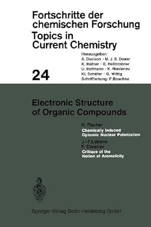 Seller image for Electronic Structure of Organic Compounds (Topics in Current Chemistry) by Houk, Kendall N., Hunter, Christopher A., Krische, Michael J., Lehn, Jean-Marie, Ley, Steven V., Olivucci, Massimo, Thiem, Joachim, Venturi, Margherita, Vogel, Pierre, Wong, Chi-Huey, Wong, Henry N. C., Yamamoto, Hisashi [Paperback ] for sale by booksXpress