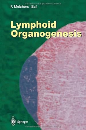 Image du vendeur pour Lymphoid Organogenesis: Proceedings of the Workshop held at the Basel Institute for Immunology 5th6th November 1999 (Current Topics in Microbiology and Immunology) [Hardcover ] mis en vente par booksXpress