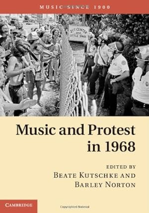 Bild des Verkufers fr Music and Protest in 1968 (Music since 1900) [Hardcover ] zum Verkauf von booksXpress