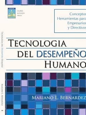 Imagen del vendedor de Tecnologia del Desempeño Humano (Spanish Edition) by Bernardez, Mariano [Paperback ] a la venta por booksXpress