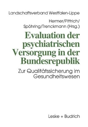 Seller image for Evaluation der psychiatrischen Versorgung in der Bundesrepublik: Zur Qualitätssicherung im Gesundheitswesen (German Edition) [Paperback ] for sale by booksXpress