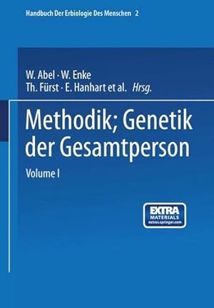 Seller image for Methodik; Genetik der Gesamtperson: Zweiter Band (German Edition) by Abel, W., Enke, W., Fürst, Th., Hanhart, E., Kemp, T., Koller, S., Kretschmer, E., Kroh, O., Loeffler, L., Luxenburger, H., Pfaundler, M. v., Weninger, J. [Paperback ] for sale by booksXpress