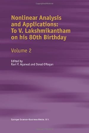 Immagine del venditore per Nonlinear Analysis and Applications: To V. Lakshmikantham on his 80th Birthday: Volume 2 [Paperback ] venduto da booksXpress