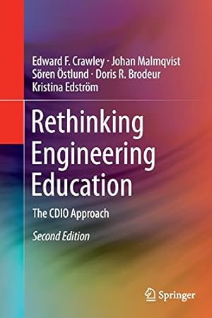 Bild des Verkufers fr Rethinking Engineering Education: The CDIO Approach by Crawley, Edward F. F. [Paperback ] zum Verkauf von booksXpress