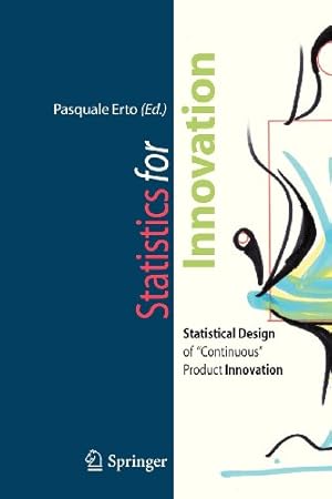 Immagine del venditore per Statistics for Innovation: Statistical Design of "Continuous" Product Innovation [Paperback ] venduto da booksXpress