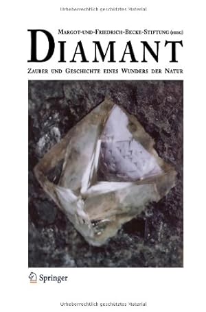 Seller image for Diamant: Zauber und Geschichte eines Wunders der Natur (German Edition) by Haas, Alois, Schneider, Horst, Hödl, L. [Paperback ] for sale by booksXpress