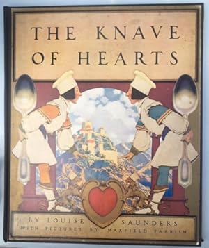 Seller image for The Knave of Hearts. By Louise Saunders, Illustrated by Maxfield Parrish, (IN ENGLISCHER SPRACHE), for sale by Antiquariat Im Baldreit