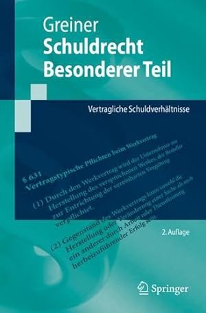 Seller image for Schuldrecht Besonderer Teil: Vertragliche Schuldverhältnisse (Springer-Lehrbuch) (German Edition) by Greiner, Stefan [Paperback ] for sale by booksXpress