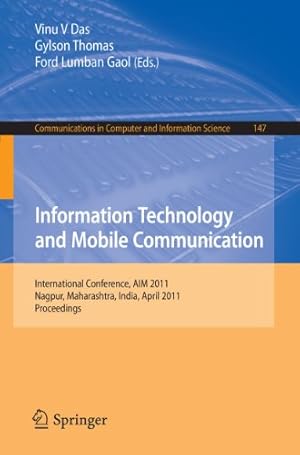 Immagine del venditore per Information Technology and Mobile Communication: International Conference, AIM 2011, Nagpur, Maharashtra, India, April 21-22, 2011, Proceedings (Communications in Computer and Information Science) [Soft Cover ] venduto da booksXpress