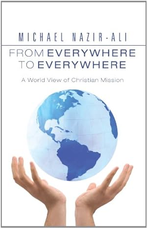 Seller image for From Everywhere to Everywhere: A World View of Christian Mission by Nazir-Ali, Michael [Paperback ] for sale by booksXpress