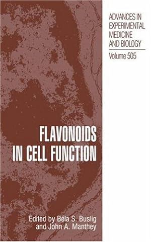Imagen del vendedor de Flavonoids in Cell Function (Advances in Experimental Medicine and Biology) [Hardcover ] a la venta por booksXpress