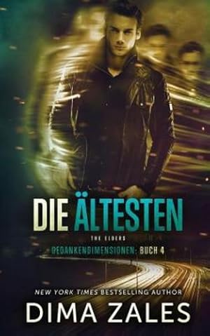 Image du vendeur pour Die  ltesten - The Elders (Gedankendimensionen) (Volume 4) (German Edition) [Soft Cover ] mis en vente par booksXpress