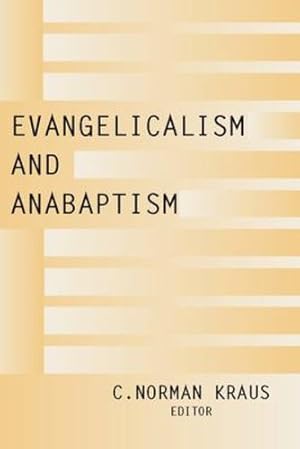 Seller image for Evangelicalism and Anabaptism: [Soft Cover ] for sale by booksXpress