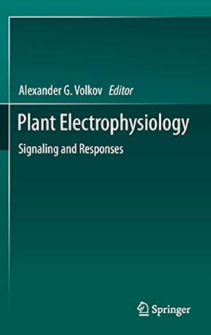 Imagen del vendedor de Plant Electrophysiology: Signaling and Responses [Hardcover ] a la venta por booksXpress