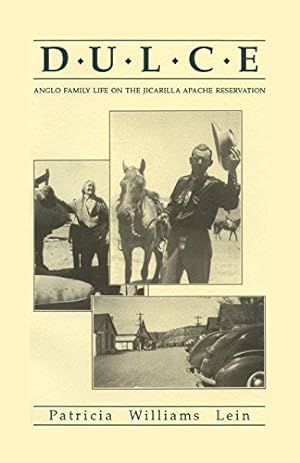 Image du vendeur pour Dulce: Anglo Family Life on the Jicarilla Apache Reservation by Patricia Williams Lein [Paperback ] mis en vente par booksXpress