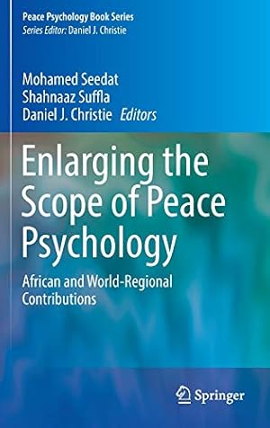 Imagen del vendedor de Enlarging the Scope of Peace Psychology: African and World-Regional Contributions (Peace Psychology Book Series) [Hardcover ] a la venta por booksXpress