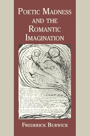 Bild des Verkufers fr Poetic Madness and the Romantic Imagination by Burwick, Frederick [Paperback ] zum Verkauf von booksXpress