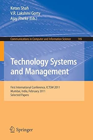 Seller image for Technology Systems and Management: First International Conference, ICTSM 2011, Mumbai, India, February 25-27, 2011. Selected Papers (Communications in Computer and Information Science) [Soft Cover ] for sale by booksXpress