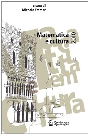 Imagen del vendedor de Matematica e Cultura 2010 (Italian Edition) [Paperback ] a la venta por booksXpress